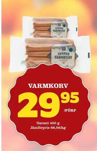 Supergrossen Varmkorv erbjuda