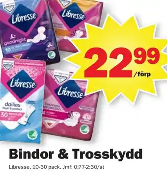 Pekås Bindor & Trosskydd Libresse erbjuda