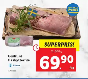 Lidl Gudruns fläskytterfilé erbjuda