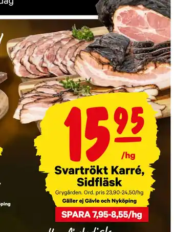 City Gross Svartrökt karré, sidfläsk erbjuda