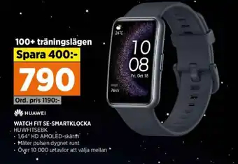Power WATCH FIT SE-SMARTKLOCKA HUWFITSEBK erbjuda