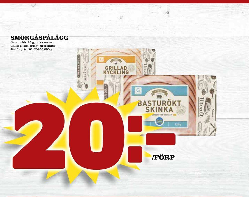 Supergrossen Smörgåspålägg erbjuda