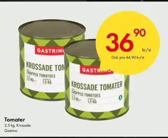 Snabbgross Tomater 2,5 kg. Krossade. Gastrino erbjuda