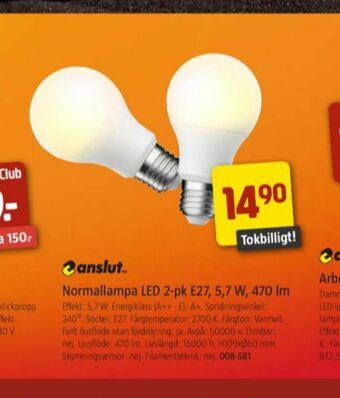 Jula Anslut LED Lampor erbjuda