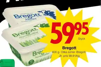 Matöppet Bregott erbjuda