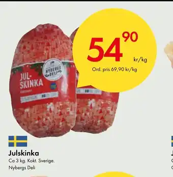 Snabbgross Julskinka Ca 3 kg. Kokt. Sverige. Nybergs Deli erbjuda
