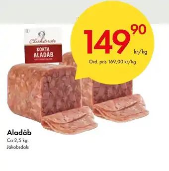 Aladåb Ca 2,5 kg. Jakobsdals