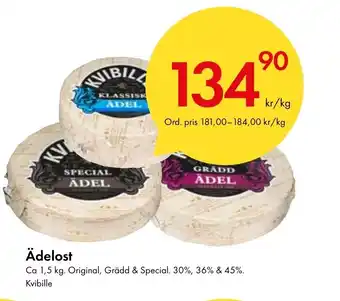 Ädelost Ca 1,5 kg. Original, Grädd & Special. 30%, 36% & 45% Kvibille
