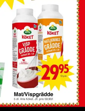 Matöppet Arla köket vispgrädde erbjuda