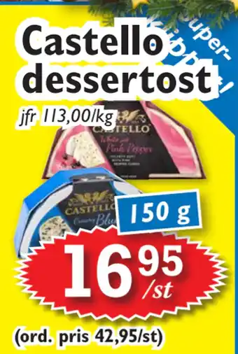 T-jarlen Castello dessertost erbjuda