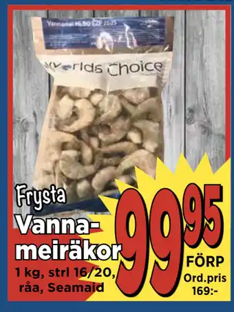 Supergrossen Vannameiräkor erbjuda