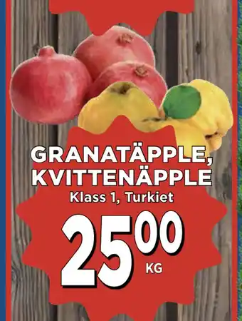 Supergrossen Granatäpple, kvittenäpple erbjuda