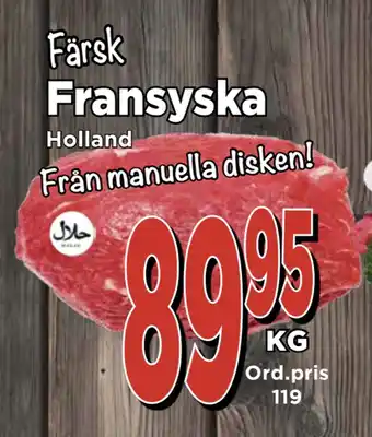Supergrossen Fransyska erbjuda