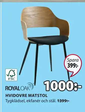 JYSK Hvidovre matstol erbjuda