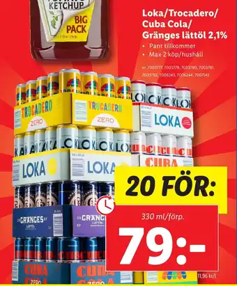 Lidl Loka/Trocadero/ Cuba Cola/ Gränges lättöl 2,1% erbjuda