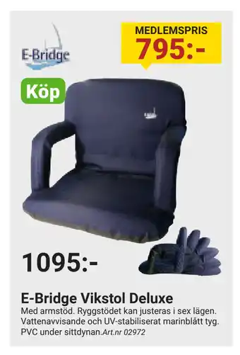 Erlandsons Brygga E-bridge vikstol deluxe erbjuda