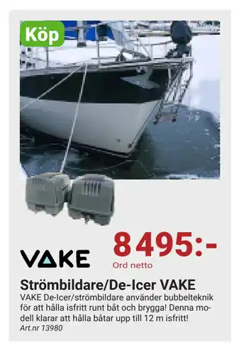 Erlandsons Brygga Strömbildare/de-icer vake erbjuda