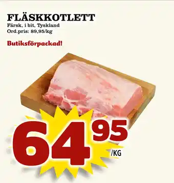 Supergrossen Fläskkotlett erbjuda