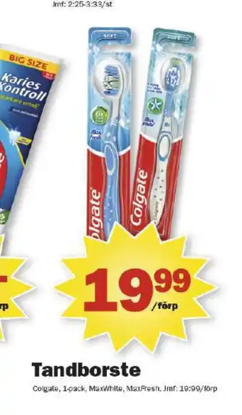 Pekås Colgate tandborste erbjuda