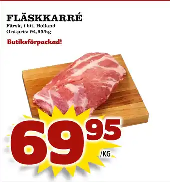 Supergrossen Fläskkarré erbjuda