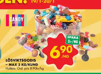 ÖoB Lösviktsgodis –. max 3 kg/kund erbjuda