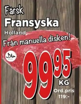 Supergrossen Fransyska erbjuda