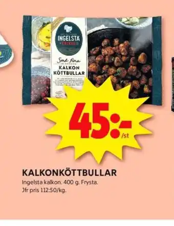 ICA Kvantum Ingelsta kalkon kalkonköttbullar erbjuda