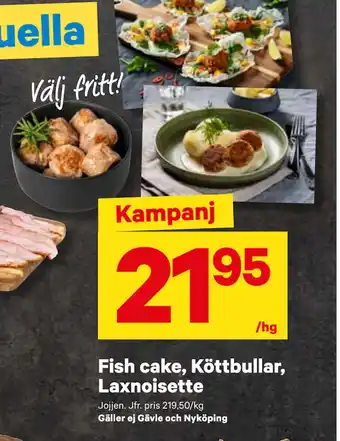 City Gross Fish cake, Köttbullar, Laxnoisette erbjuda