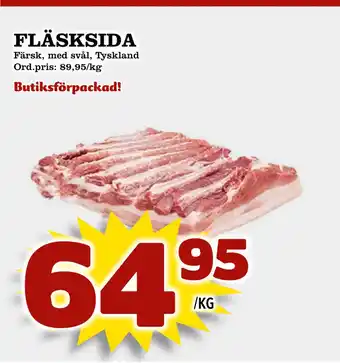 Supergrossen FLÄSKSIDA erbjuda