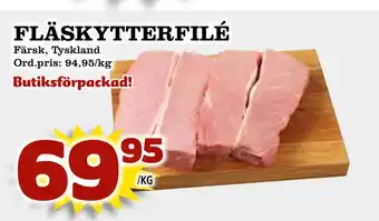 Supergrossen FLÄSKYTTERFILÉ erbjuda