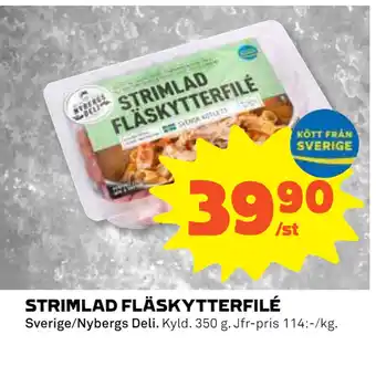 Coop Konsum STRIMLAD FLÄSKYTTERFILÉ erbjuda