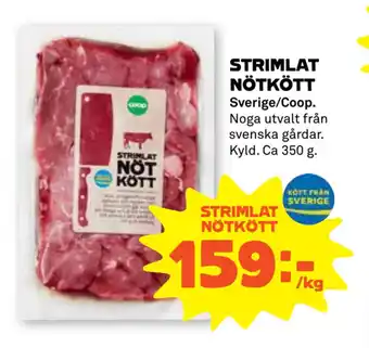 Stora Coop STRIMLAT NÖTKÖTT erbjuda