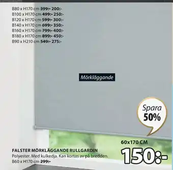 JYSK FALSTER MÖRKLÄGGANDE RULLGARDIN erbjuda