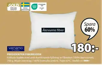 JYSK PRESIDENTEN FIBERKUDDE erbjuda