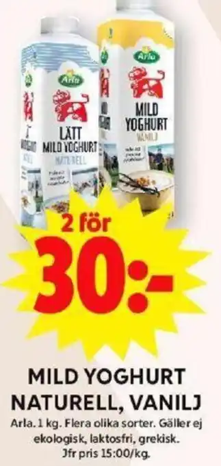 ICA Maxi MILD YOGHURT NATURELL, VANILJ erbjuda