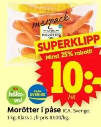 ICA Supermarket Morötter i påse erbjuda