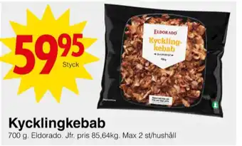 Matöppet Eldorado kycklingkebab erbjuda