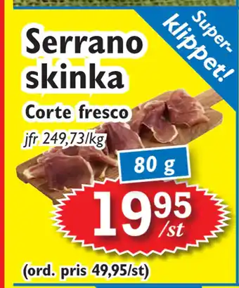 T-jarlen Serrano skinka erbjuda