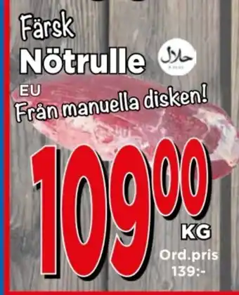 Supergrossen Färsk Nötrulle erbjuda