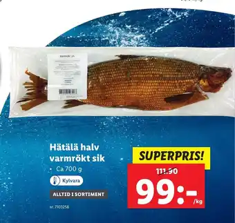 Lidl Hätälä Halv Varmrökt Sik 700 g erbjuda