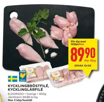Willys KYCKLINGBRÖSTFILÉ, KYCKLINGLÅRFILÉ erbjuda