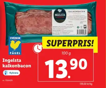 Lidl Ingelsta kalkonbacon erbjuda