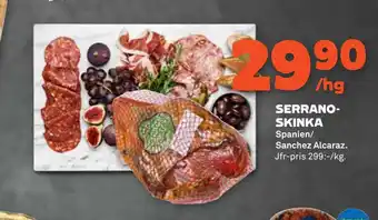 Stora Coop SERRANOSKINKA erbjuda