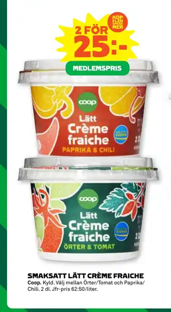 Stora Coop SMAKSATT LÄTT CRÈME FRAICHE erbjuda