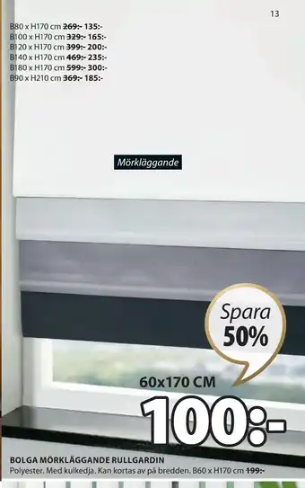 JYSK BOLGA MÖRKLÄGGANDE RULLGARDIN erbjuda