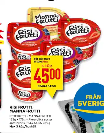 Willys RISIFRUTTI, MANNAFRUTTI erbjuda