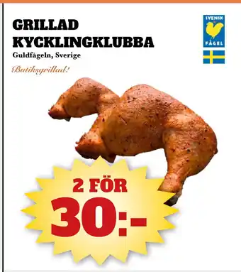 Bonum Matmarknad GRILLAD KYCKLINGKLUBBA erbjuda