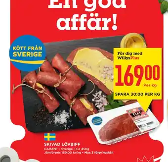 Willys Hemma SKIVAD LÖVBIFF erbjuda