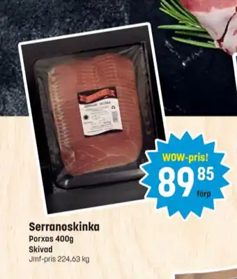 Eurocash Porxas serranoskinka erbjuda