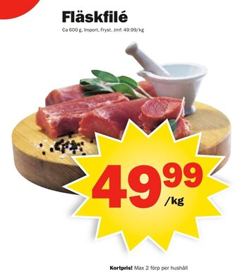 Pekås Fläskfilé 600g erbjuda